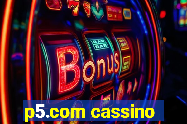 p5.com cassino